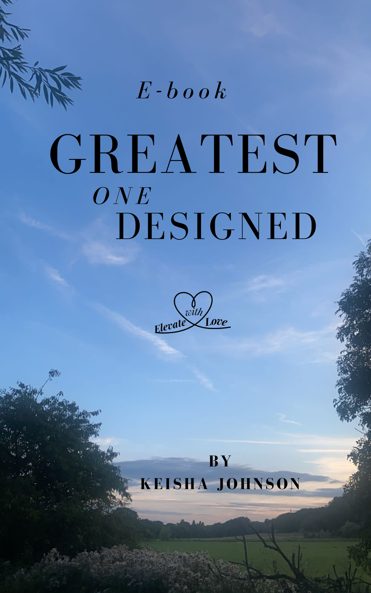 E-BOOK Version-Greatest One Designed